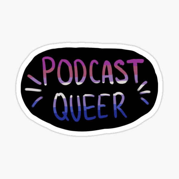 Item preview, WLW Podcast Queer designed and sold by Moss Hollow.