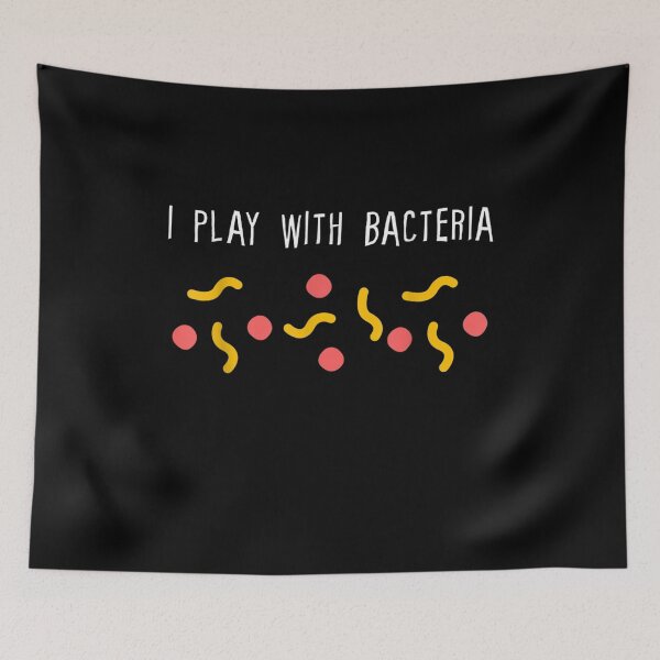 Item preview, I Play With Bacteria  designed and sold by jerrie9.