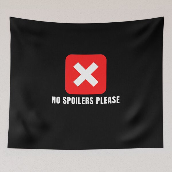Item preview, No Spoilers Please designed and sold by CRAZY-T.