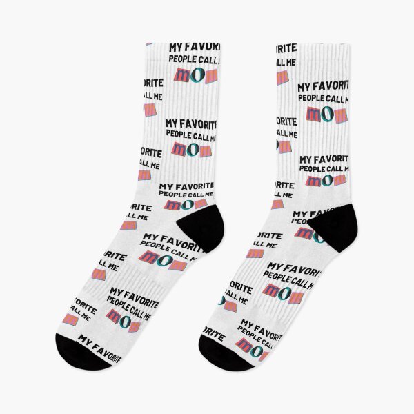 Item preview, My Favorite People Call Me Mom. Funny Mom Design for Mothers Day designed and sold by That Cheeky Tee.
