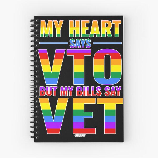 Item preview, My Heart Says VTO But My Bills Say VET Pride designed and sold by Swagazon.