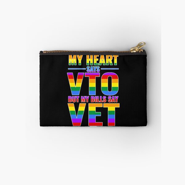 Item preview, My Heart Says VTO But My Bills Say VET Pride designed and sold by Swagazon.