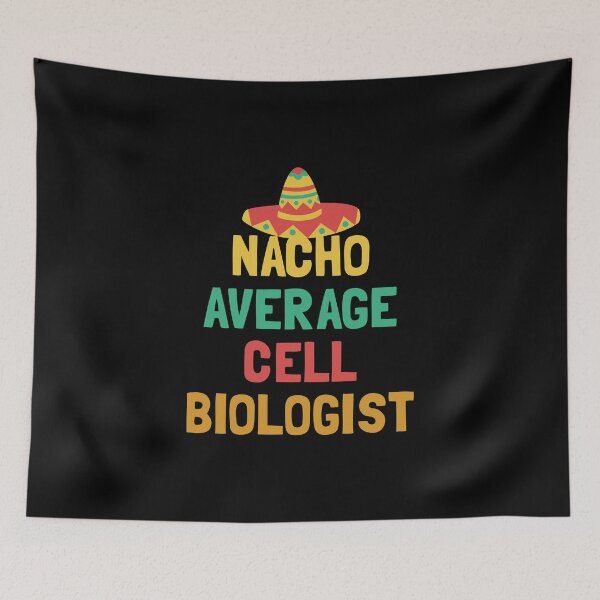 Item preview, Not Your Average Cell Biologist designed and sold by orlumbuspirate.