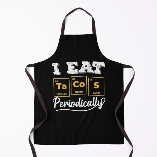 Item preview, I Eat Tacos Periodically Science Geeks designed and sold by jerrie9.