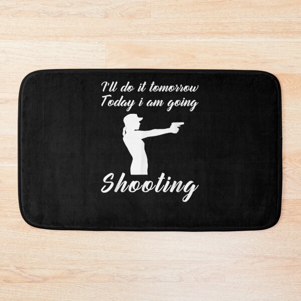 Item preview, I'll Do It Tomorrow Today I Am Playing My Shooting  designed and sold by jerrie9.