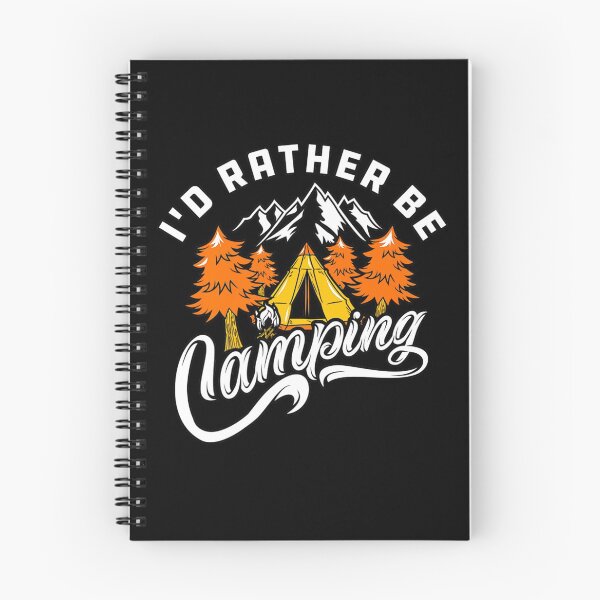 Item preview, I'd Rather be Camping! Tent camping in outdoors nature wilderness - camping gift for campers  designed and sold by VisionQuestArts.