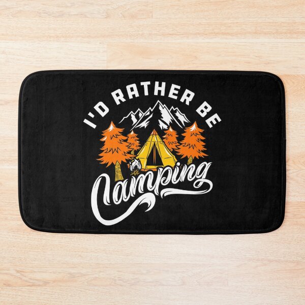 Item preview, I'd Rather be Camping! Tent camping in outdoors nature wilderness - camping gift for campers  designed and sold by VisionQuestArts.