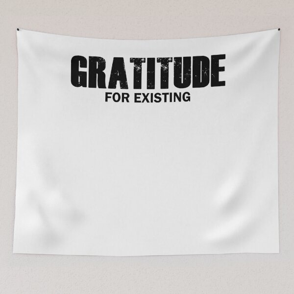 Item preview, Gratitude for existing designed and sold by DesignerFollow.