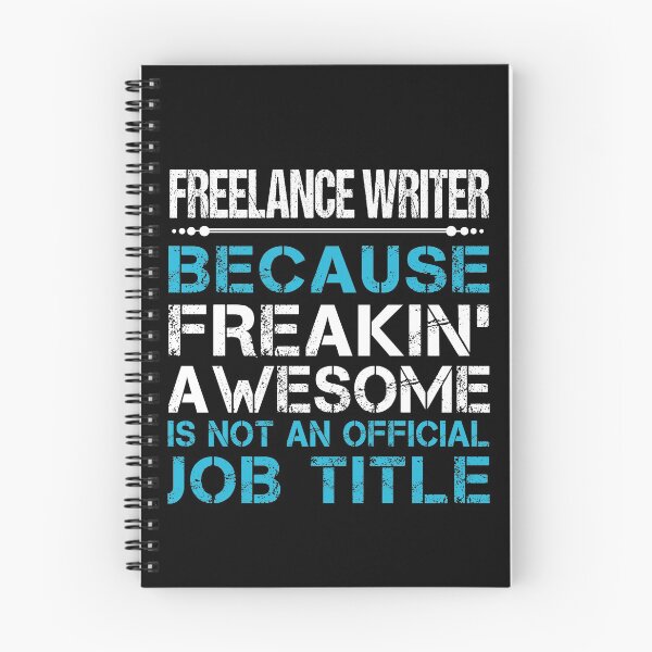 Item preview, Freelance Writer T Shirt - Freaking Awesome Gift Item Tee designed and sold by arlinasdua.