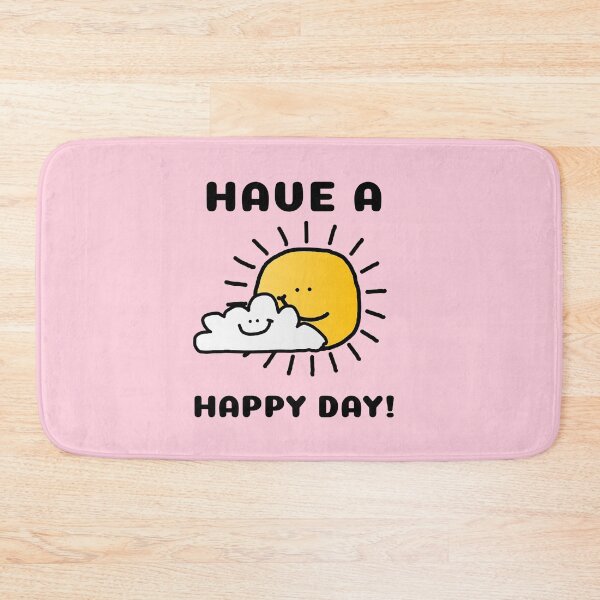 Item preview, Have A Happy Day designed and sold by HappyLife4U.
