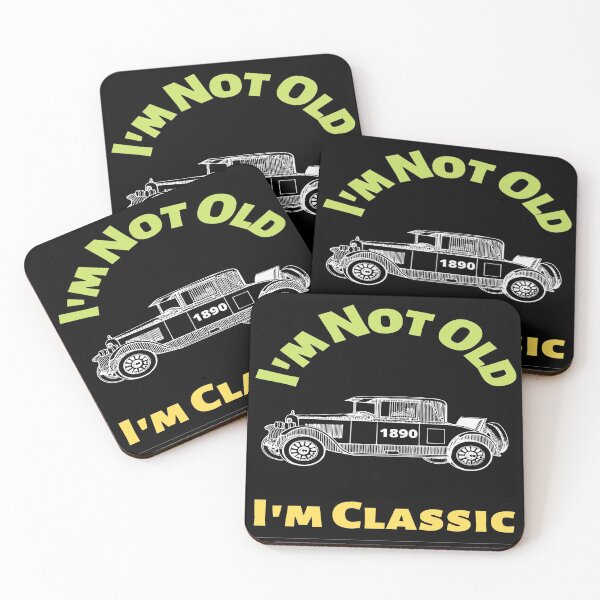 Item preview, I Am Not Old I Am Classic designed and sold by chetan786.