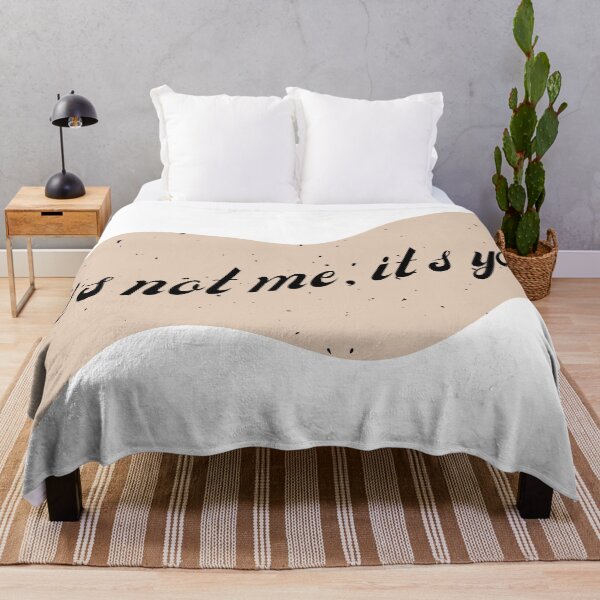 Item preview, Its Not Me, Its You designed and sold by That Cheeky Tee.