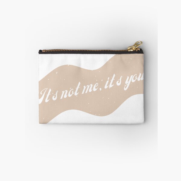 Item preview, Its Not Me, Its You designed and sold by That Cheeky Tee.