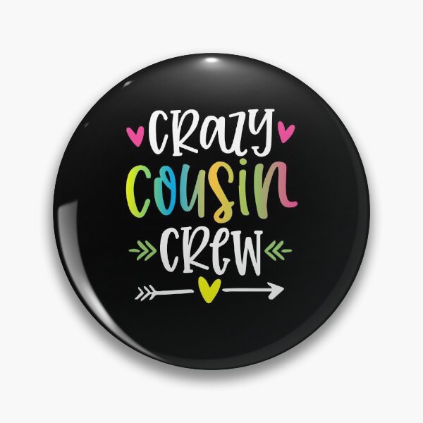 Item preview, Crazy Cousin Crew  designed and sold by elisamarez97.