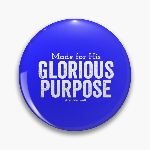 Item preview, Made for His Glorious Purpose designed and sold by JacquelineLim.