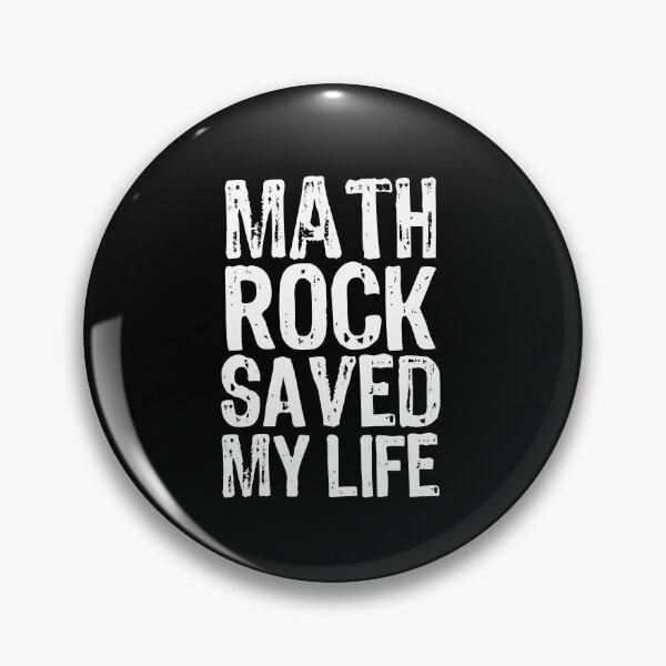 Item preview, Math Rock Saved My Life designed and sold by The "I Love Everything" Shop.