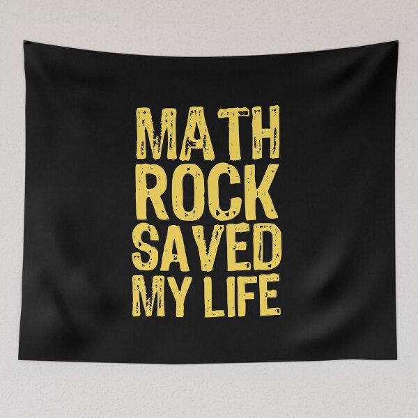 Item preview, Math Rock Saved My Life designed and sold by The "I Love Everything" Shop.