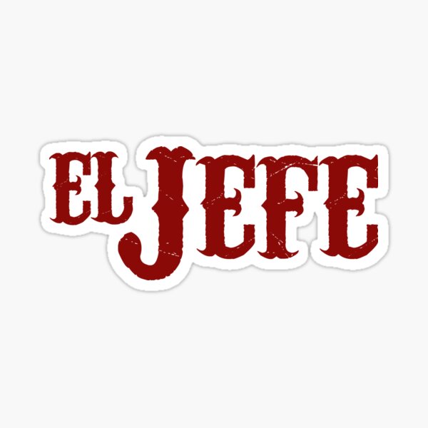 Item preview, El Jefe Translation The Boss designed and sold by Cloud9hopper.