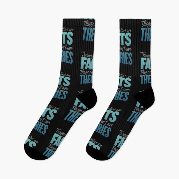 Item preview, Theories we believe are facts, those we don't are theories. v.7 designed and sold by x1brett.
