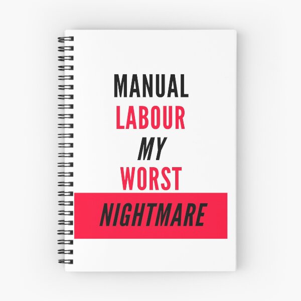 Item preview, Manual Labour My Worst Nightmare designed and sold by Stronskyj23.