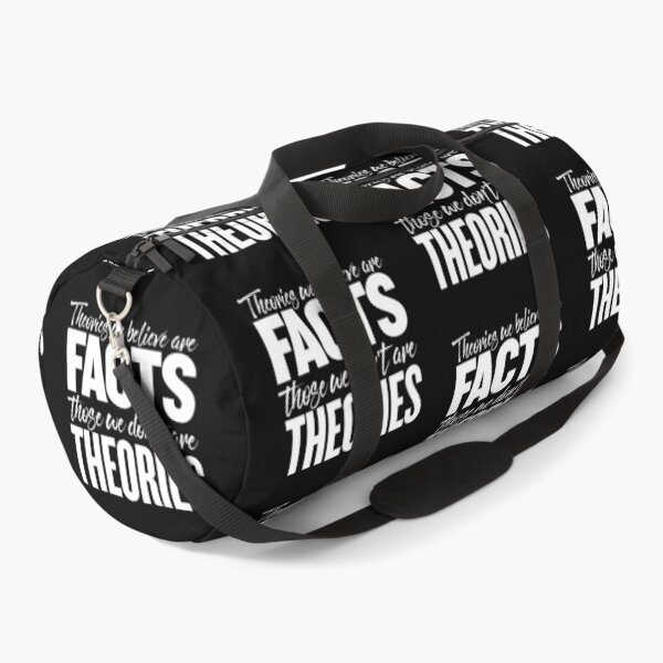 Item preview, Theories we believe are facts, those we don't are theories. v.8 designed and sold by x1brett.