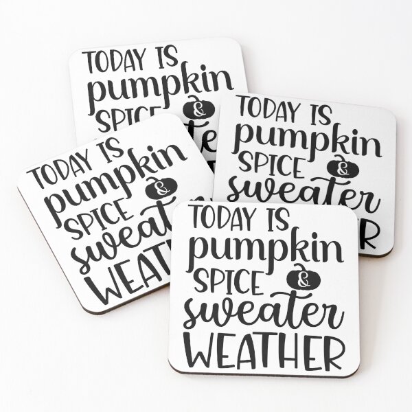 Item preview, Today is pumpkin spice sweater weather designed and sold by SasKloset.
