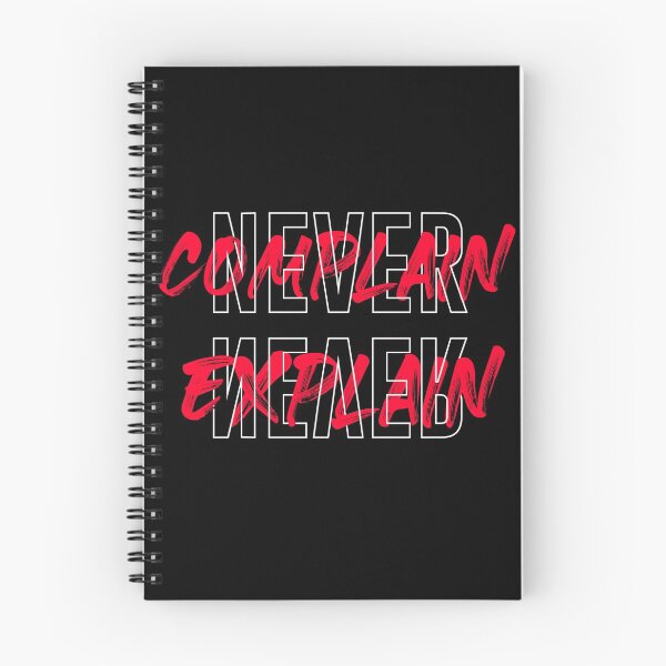 Item preview, Never Complain Never Explain Qoute, cross writing cool red splash design and hollow font  designed and sold by TiiNGA.