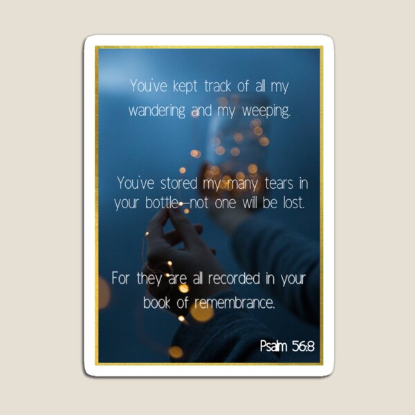 Psalm 56:8 Christian Bible Verse Magnet