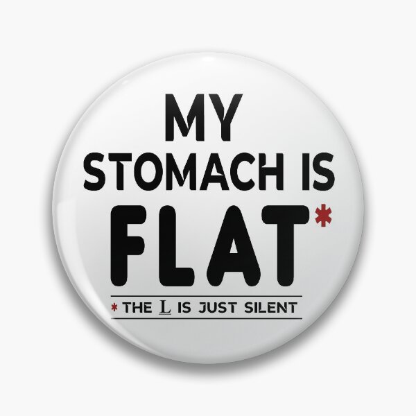 Artikelvorschau, Mein Bauch ist flach. Dieses L ist einfach still. entworfen und verkauft von Docartdesign.