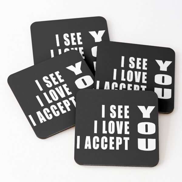 Item preview, I see you, I love You, I accept You designed and sold by ZartyDesigns.