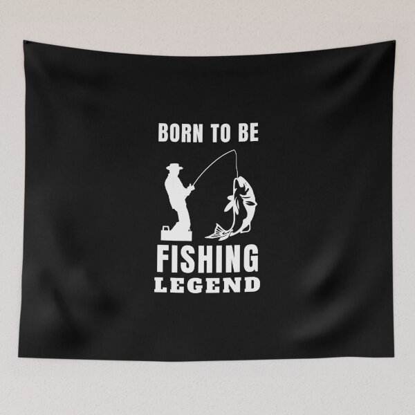 Item preview, born to be a fishing legend designed and sold by DIDAKU.