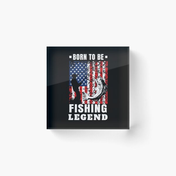 Item preview, born to be a fishing legend designed and sold by DIDAKU.