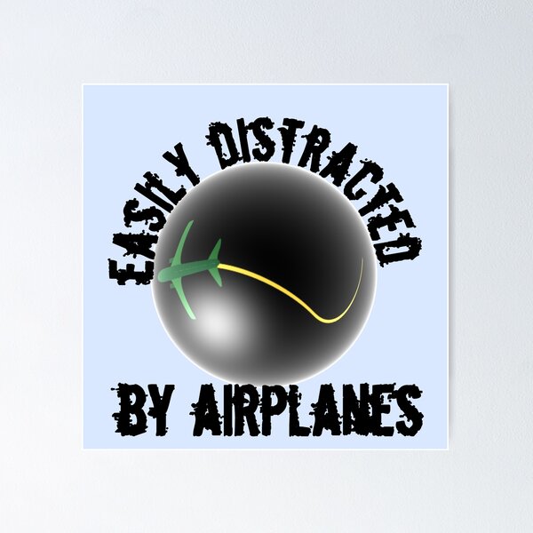 Item preview, Easily Distracted By Airplanes designed and sold by imtiyaz9661.