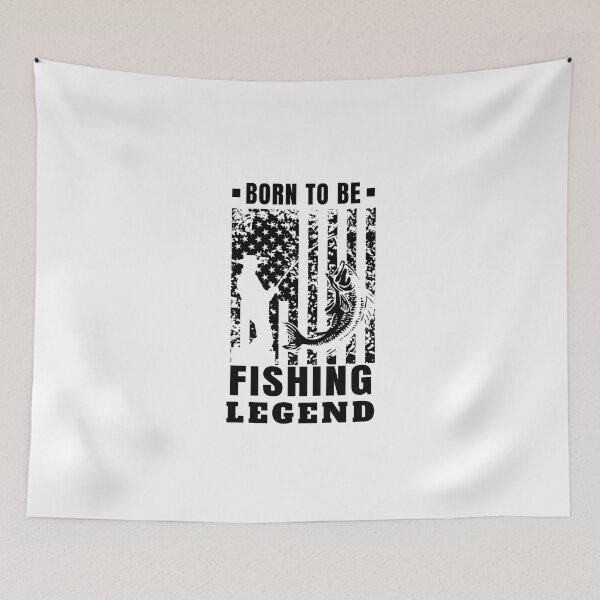 Item preview, born to be a fishing legend designed and sold by DIDAKU.