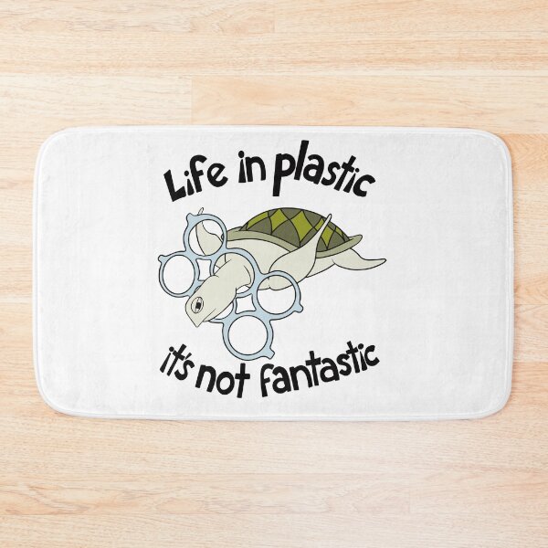 Item preview, Life in plastic, it's not fantastic designed and sold by joanalbalat14.