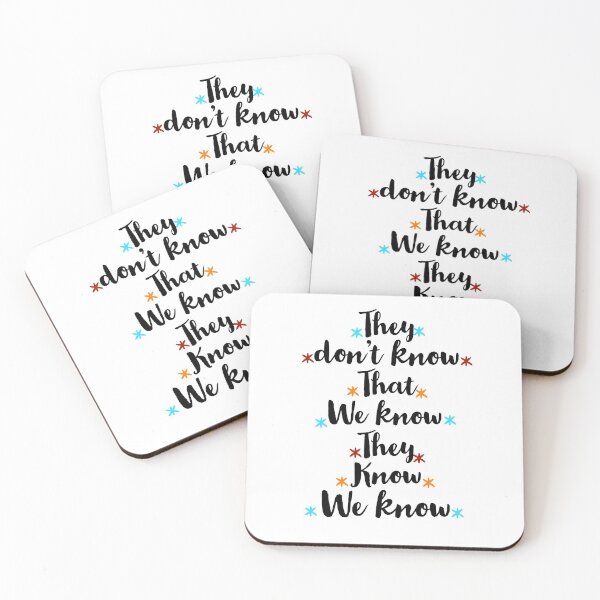 Item preview, They don't know that we know they know we know designed and sold by Mizems.