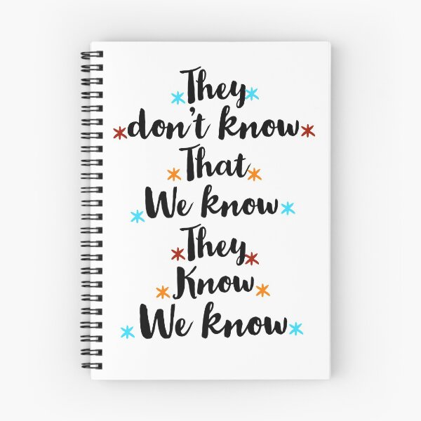Item preview, They don't know that we know they know we know designed and sold by Mizems.