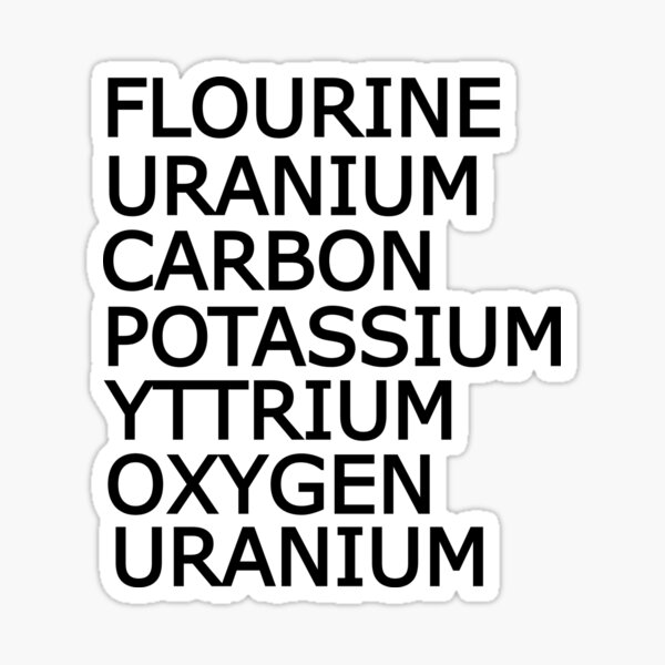 Funny Science Sarcastic Elements Periodic Table Sticker