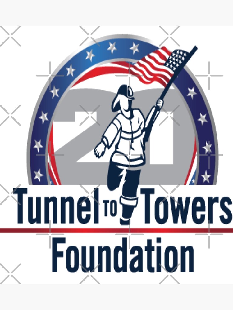 "Stephen Siller Tunnel To Towers Foundation" Poster By Zinebzouhri ...