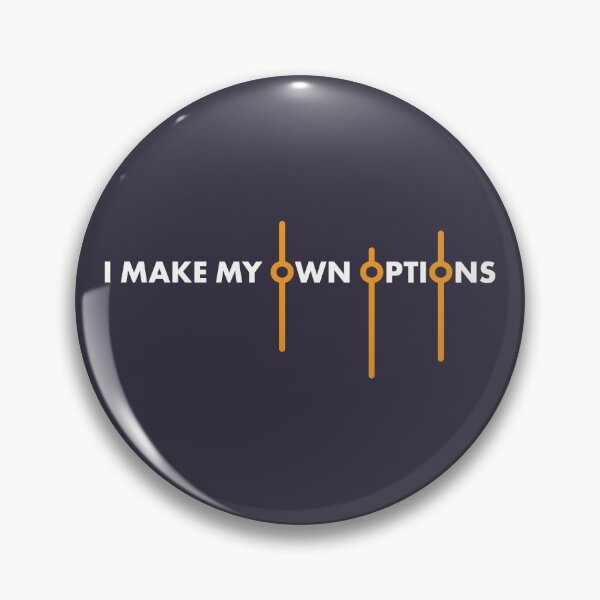Item preview, I Make My Own Options designed and sold by VicEllisArt.