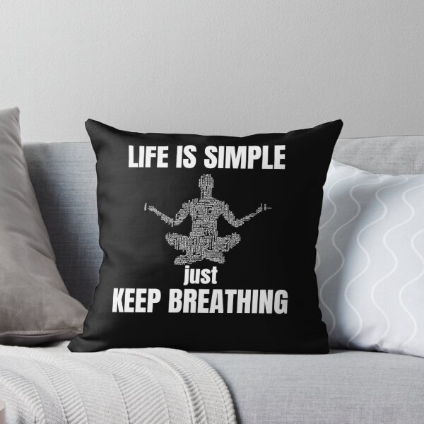 Item preview, Life is Simple - just keep Breathing designed and sold by Dyna-Mix.