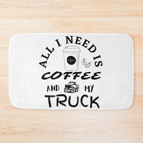 Item preview, All I need is Coffee and my Truck - Coffee lover - Off-road lover designed and sold by For the love of Pixels.