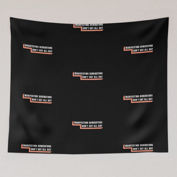 Item preview, Human Design - MANIFESTING GENERSTORS DON'T GOT ALL DAY designed and sold by Geeqco.
