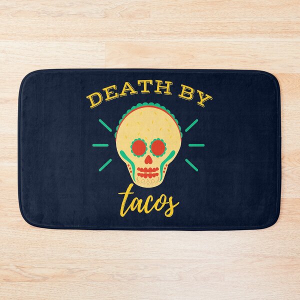 Item preview, Death By Tacos - Fun Mexican Taco and Day of The Dead designed and sold by madtoyman.