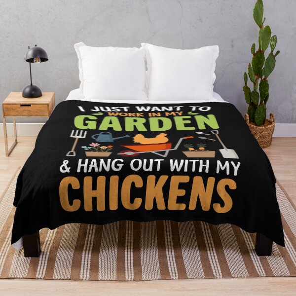 Item preview, I Just Want To Work In My Garden And Hangout With My Chickens designed and sold by Best Designer.
