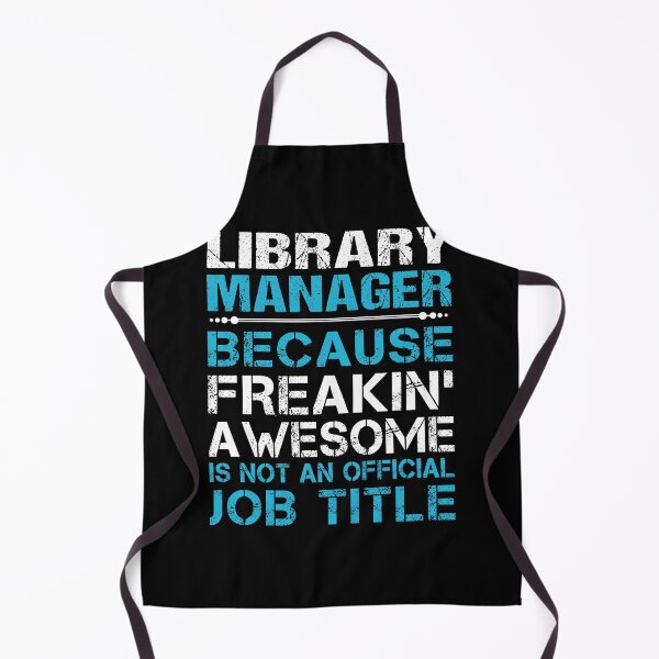 Item preview, Library Manager T Shirt - Freaking Awesome Gift Item Tee designed and sold by enstacee75.