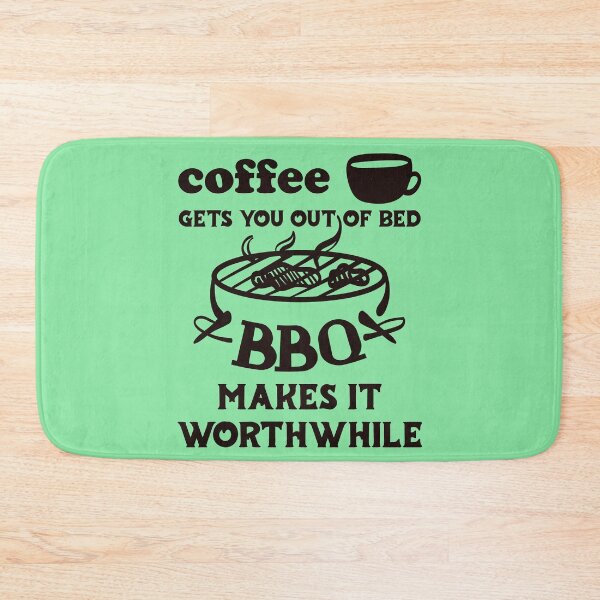 Item preview, Coffee Gets You Out Of Bed - BBQ Makes It Worthwhile - Dark Text designed and sold by DerekJSmith.