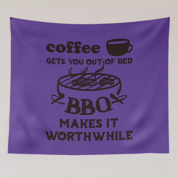 Item preview, Coffee Gets You Out Of Bed - BBQ Makes It Worthwhile - Dark Text designed and sold by DerekJSmith.