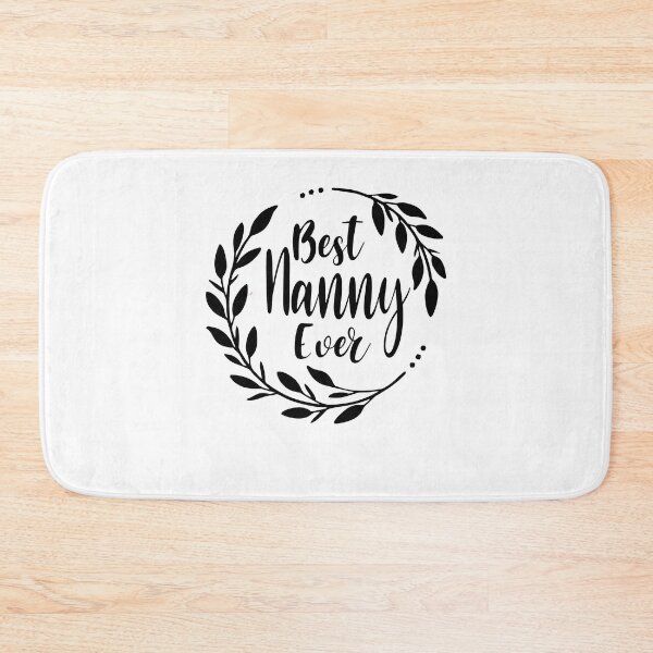 Item preview, Best Nanny Ever | Mom and Grandma designed and sold by cidolopez.