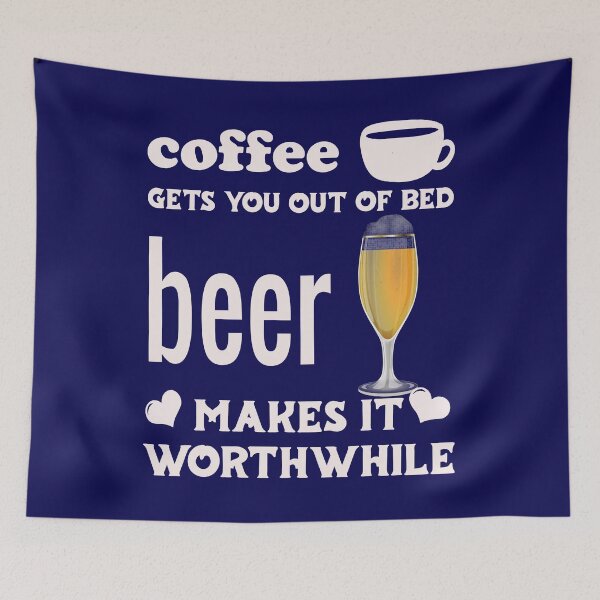 Item preview, Coffee Gets You Out Of Bed - Beer Makes It Worthwhile - Light Text designed and sold by DerekJSmith.